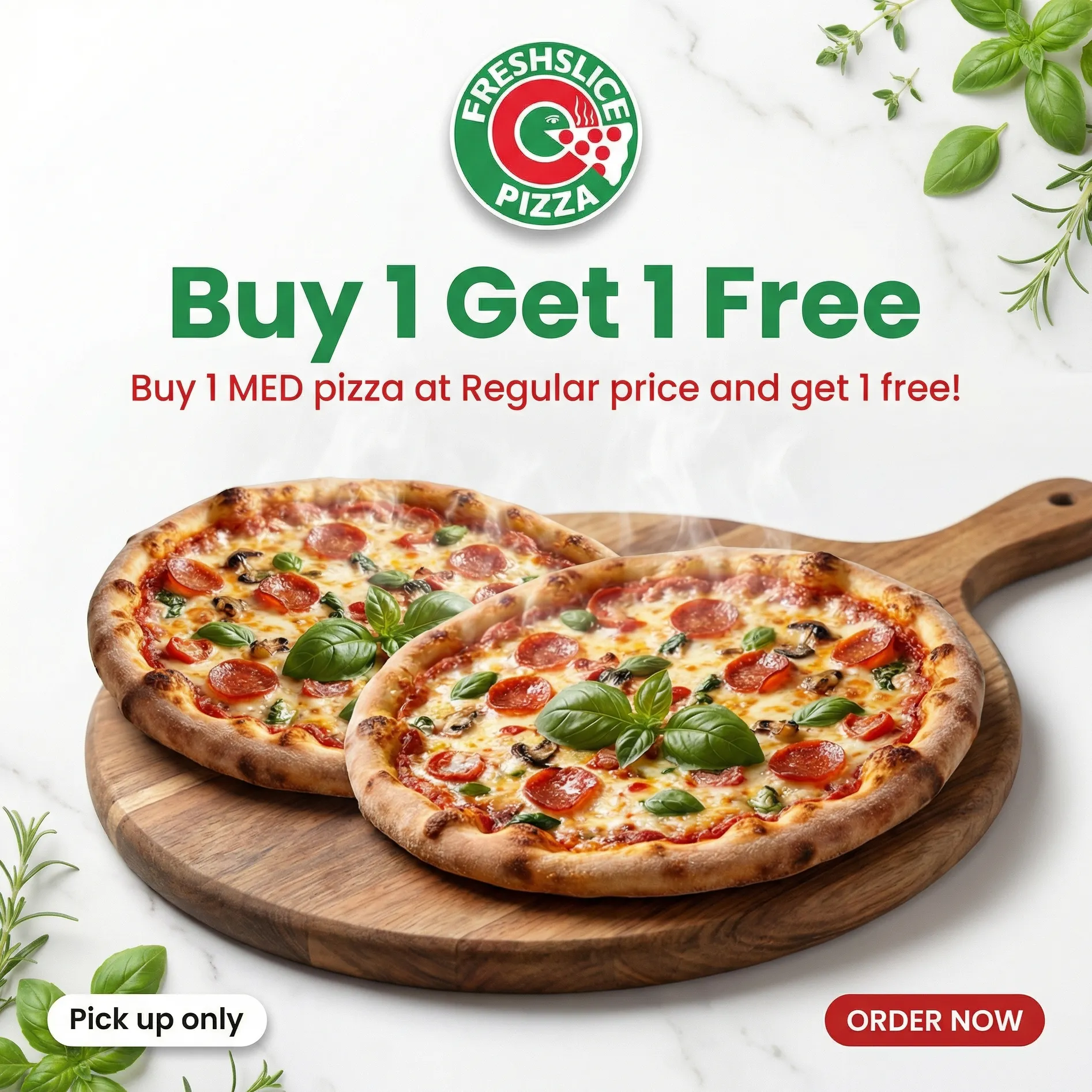 Freshslice Pizza Saskatoon Buy 1 Get 1 Free Medium Pizza Deal - Pickup Only
