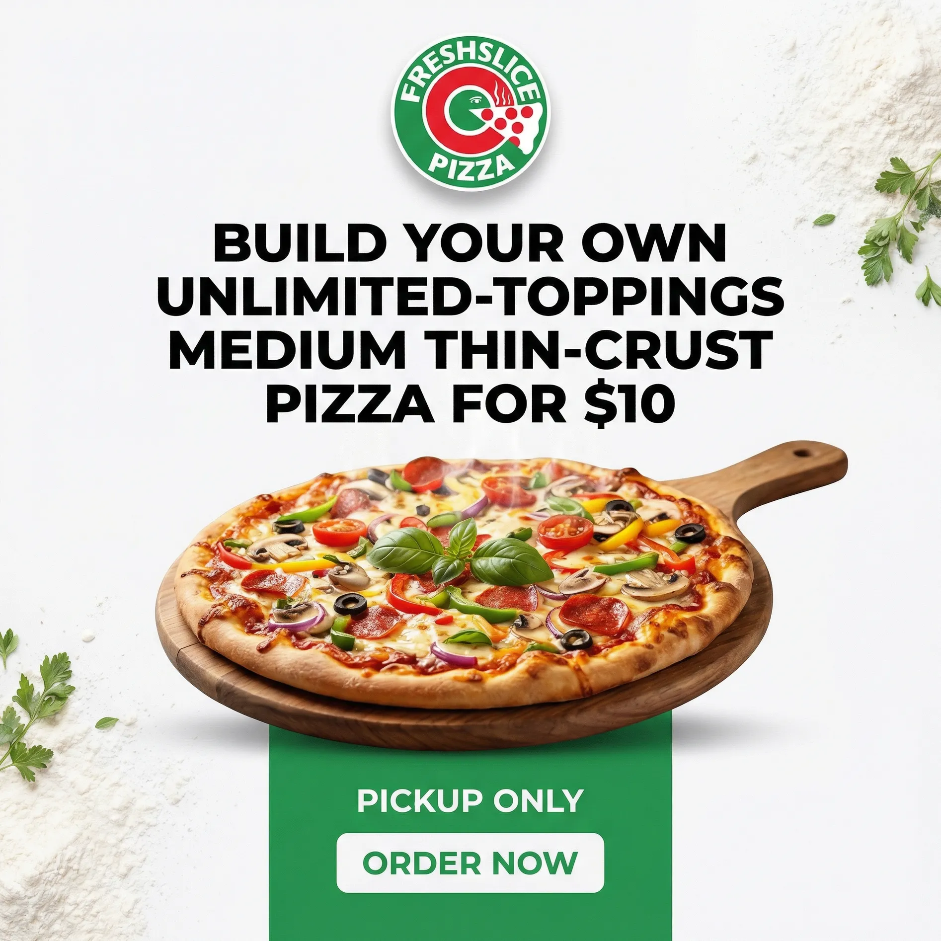 Freshslice Pizza Saskatoon Build Your Own Unlimited Toppings Medium Thin-Crust Pizza for $10 - Pickup Only